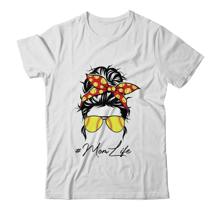 Mom Life Softball Baseball Women Mothers Day Messy Bun-T-Shirt & Tank Top-Classic T-Shirt-White