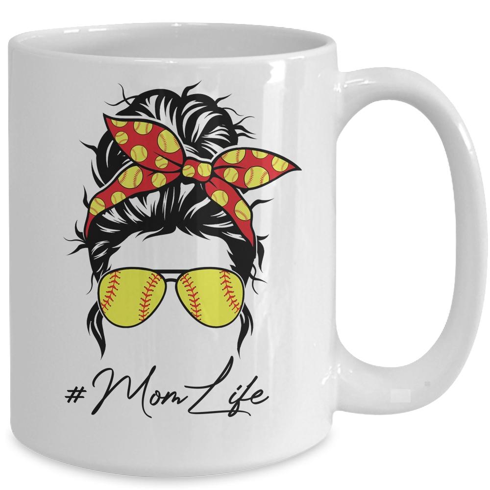 Mom Life Softball Baseball Women Mothers Day Messy Bun Mug-Coffee Mug-