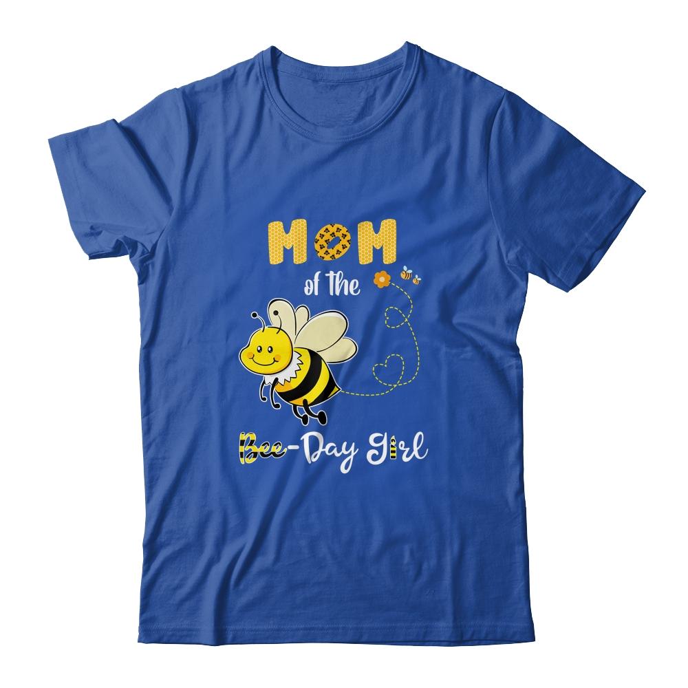 Mom Of The Bee Birthday Girl Family Matching-T-Shirt & Hoodie-Classic T-Shirt-Royal