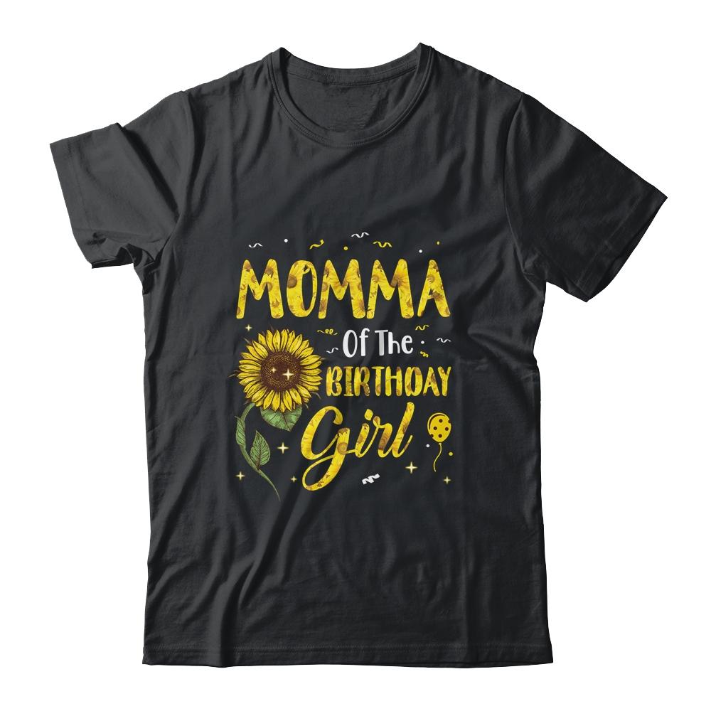 Momma Of The Birthday Girl Mom Sunflower Gifts