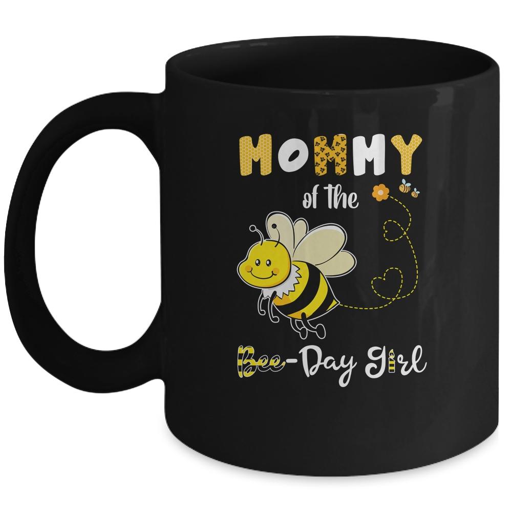 Mommy Of The Bee Birthday Girl Family Matching Mug