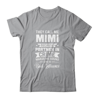Mothers Day They Call Me Mimi Because Partner In Crime-T-Shirt & Hoodie-Classic T-Shirt-Sport Grey