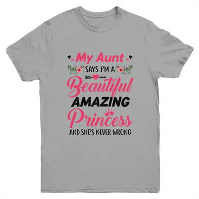 My Aunt Says I'm A Beautiful Amazing Princess For Niece Youth-Youth Shirt-Youth T-Shirt-Sport Grey
