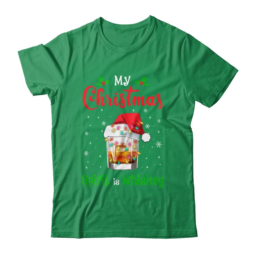 My Christmas Spirit Is Whiskey Funny Drinking Wine Tequila-T-Shirt & Sweatshirt-Classic T-Shirt-Irish Green
