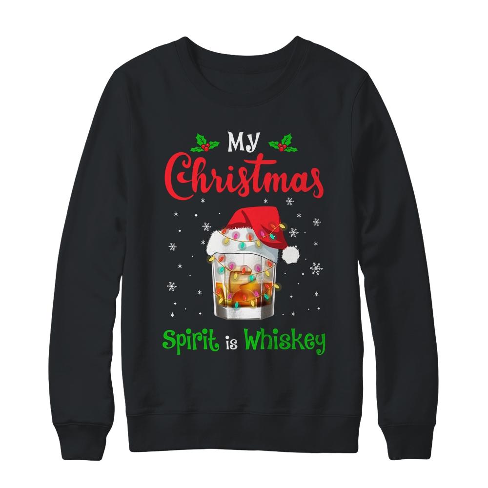 My Christmas Spirit Is Whiskey Funny Drinking Wine Tequila-T-Shirt & Sweatshirt-Crewneck Sweatshirt-Black