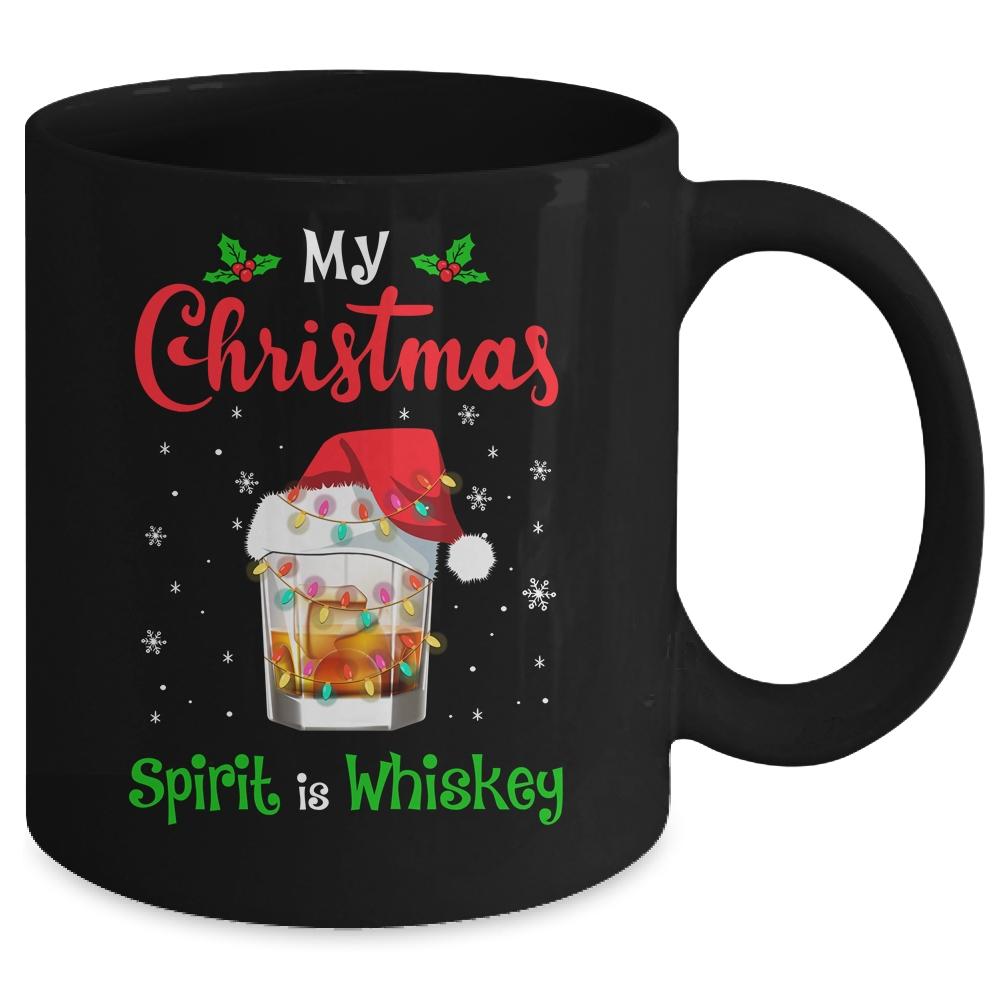 My Christmas Spirit Is Whiskey Funny Drinking Wine Tequila Mug-Coffee Mug-Mug-Black
