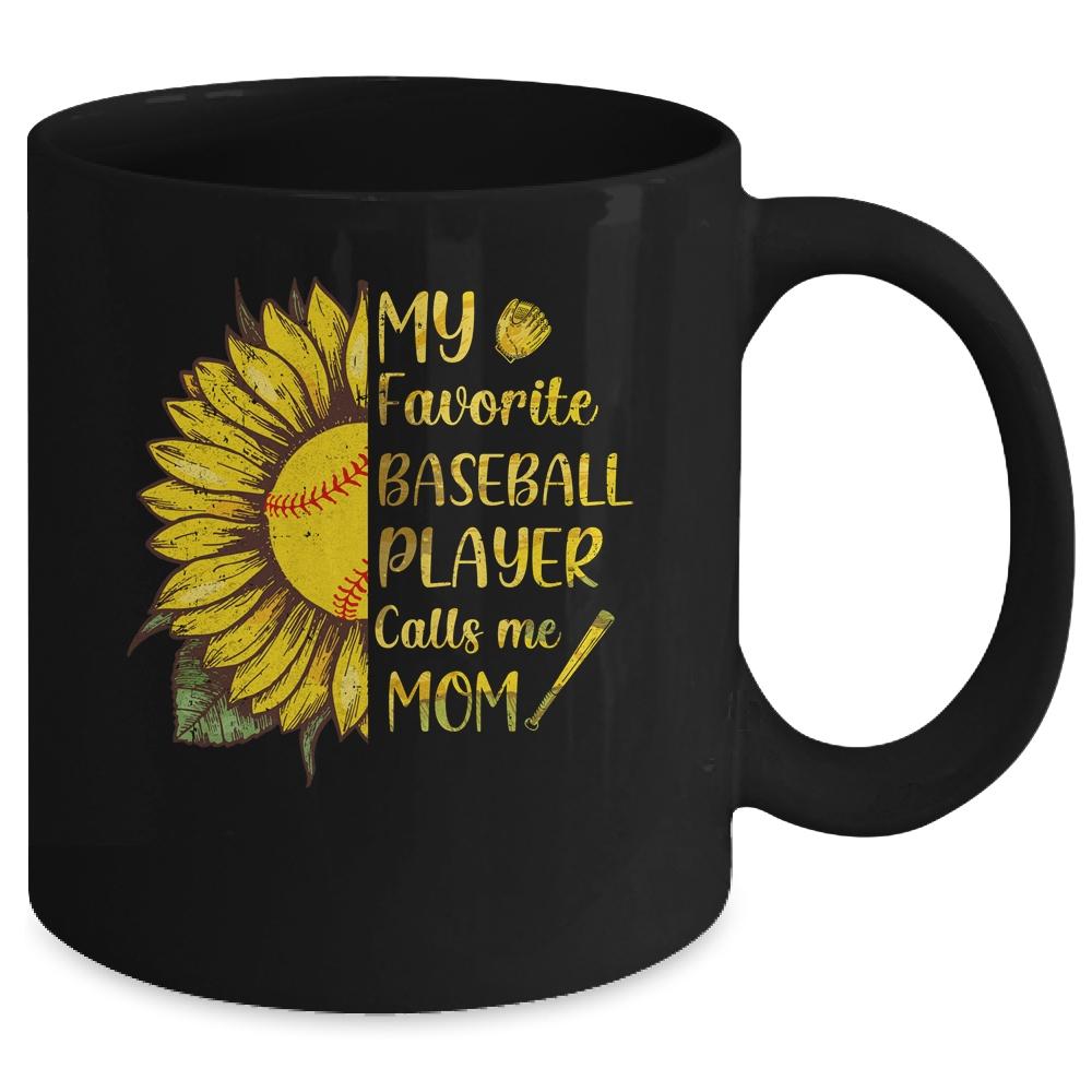 My Favorite Baseball Player Call Me Mom Mothers Day Mug-Coffee Mug-