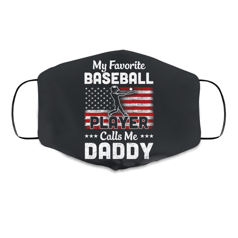 My Favorite Baseball Player Calls Me Daddy American Flag Cloth Face Mask-Cloth Face Mask-Cloth Face Mask-Black