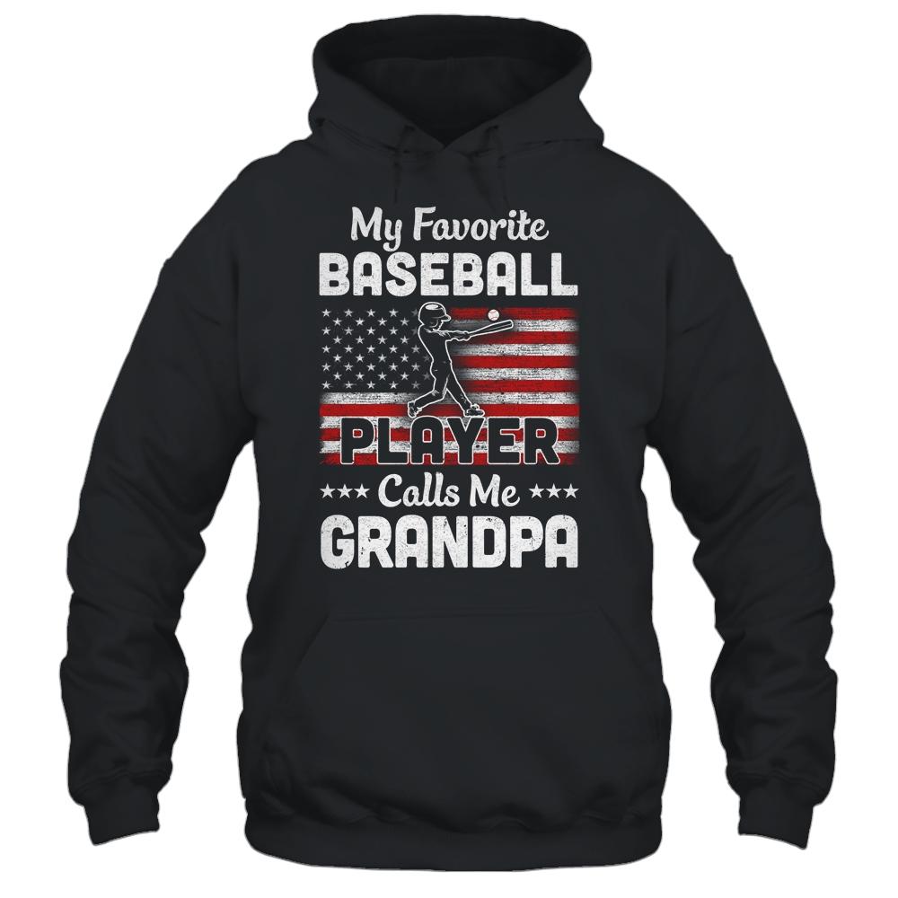 My Favorite Baseball Player Calls Me Grandpa American Flag-T-Shirt & Hoodie-Pullover Hoodie-Black