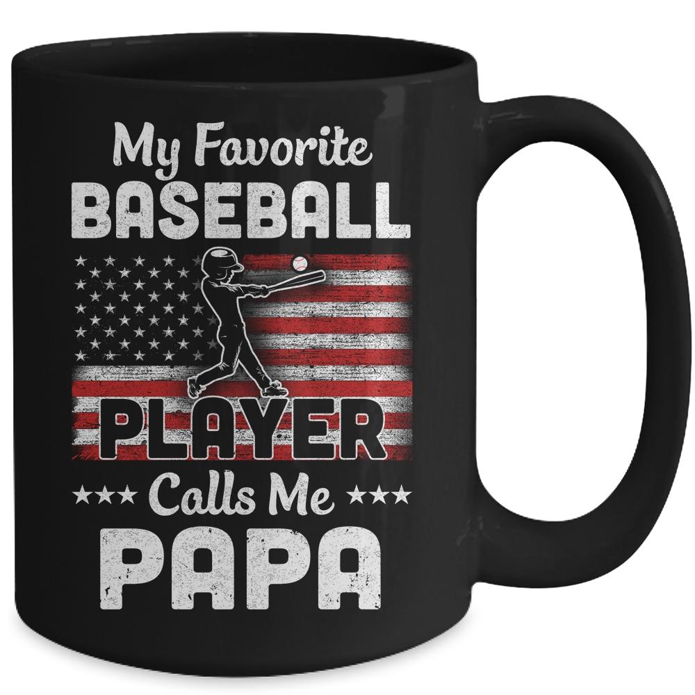 My Favorite Baseball Player Calls Me Papa American Flag Mug-Coffee Mug-