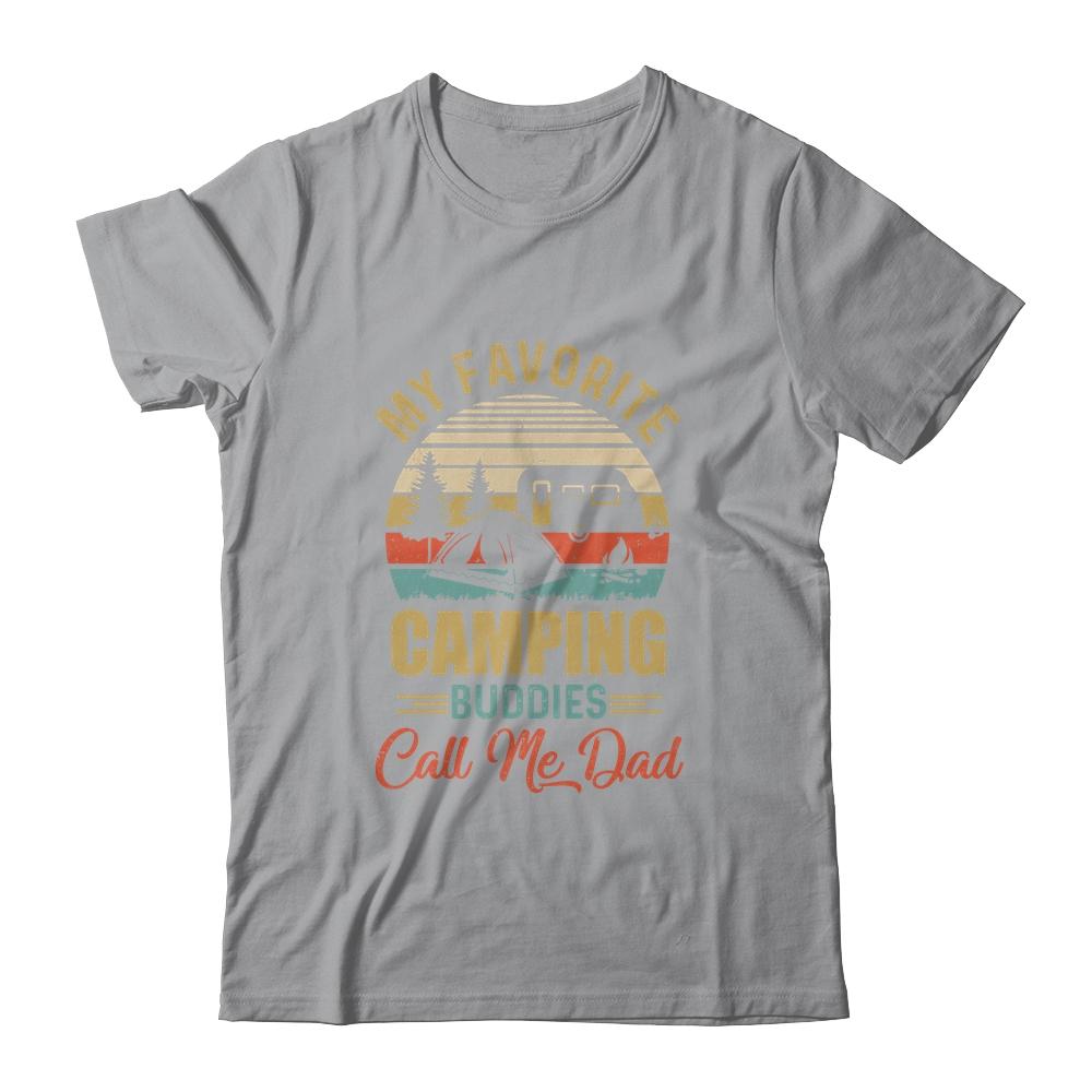 My Favorite Camping Buddies Call Me Dad Fathers Day-T-Shirt & Hoodie-Classic T-Shirt-Sport Grey