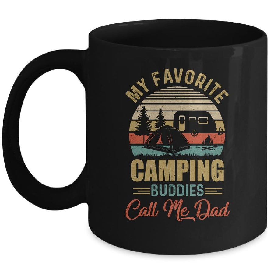 My Favorite Camping Buddies Call Me Dad Fathers Day Mug-Coffee Mug-Mug-Black
