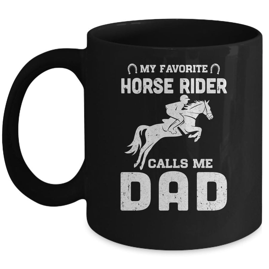 My Favorite Horse Rider Calls Me Dad Funny Father's Day Mug-Coffee Mug-Mug-Black