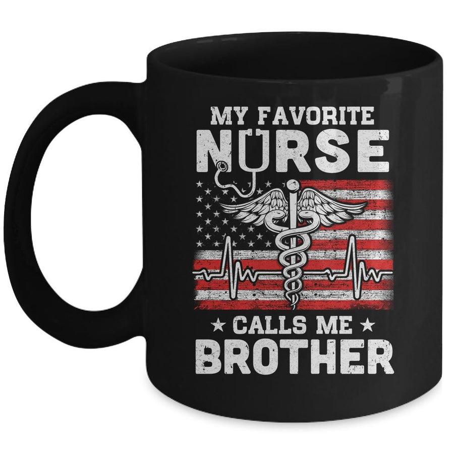 My Favorite Nurse Calls Me Brother USA Flag Mug-Coffee Mug-Mug-Black