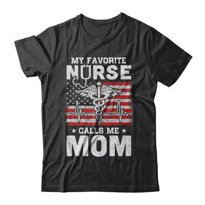 My Favorite Nurse Calls Me Mom Usa Flag Mother's Day-T-Shirt & Hoodie-Classic T-Shirt-Black