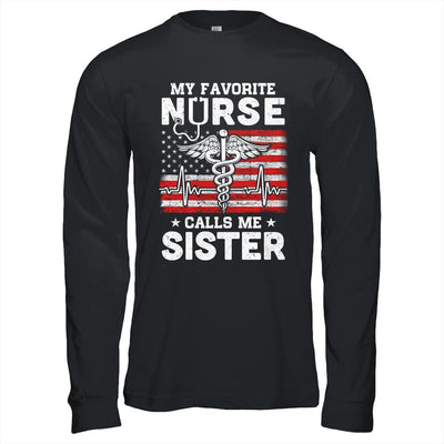My Favorite Nurse Calls Me Sister USA Flag-T-Shirt & Hoodie-Long Sleeve T-Shirt-Black