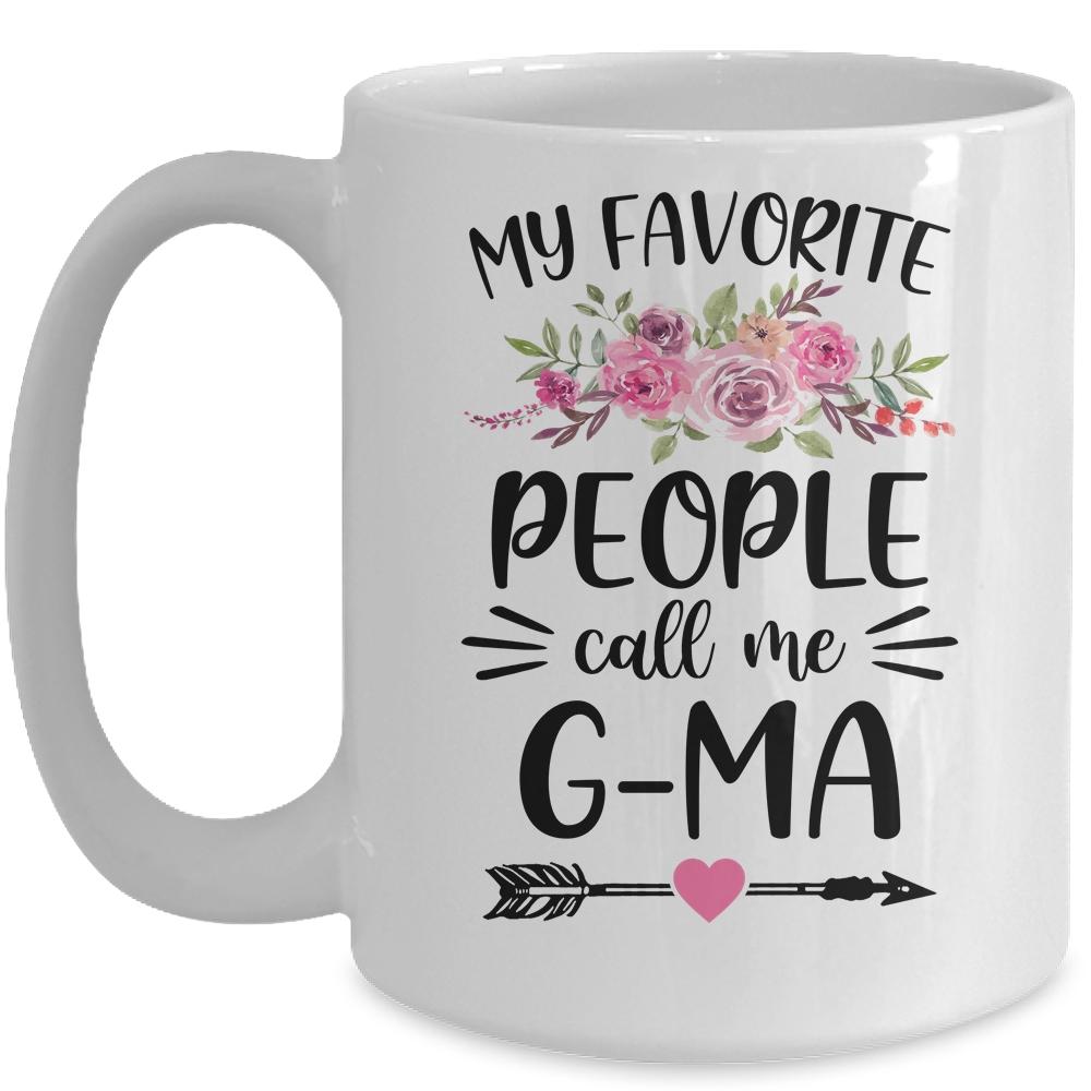 My Favorite People Call Me G-Ma Mother's Day Floral Mug-Coffee Mug-Mug-White