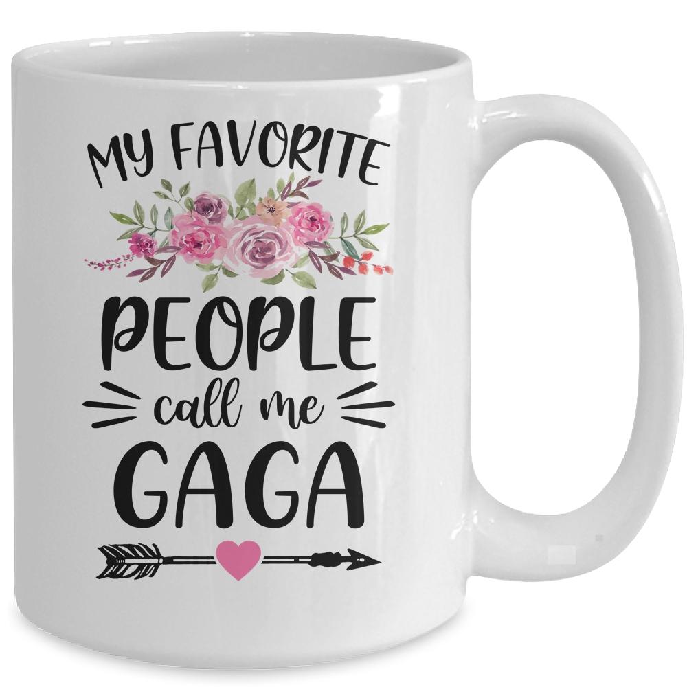 My Favorite People Call Me Gaga Mother's Day Floral Mug-Coffee Mug-