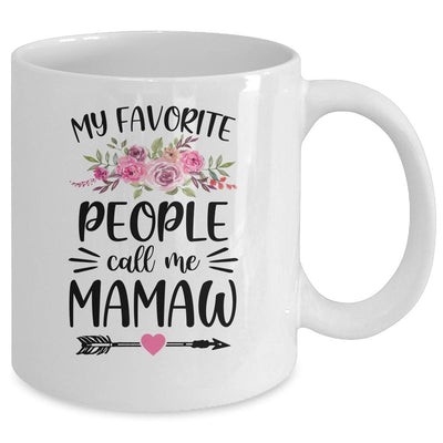 My Favorite People Call Me Mamaw Mother's Day Floral Mug-Coffee Mug-
