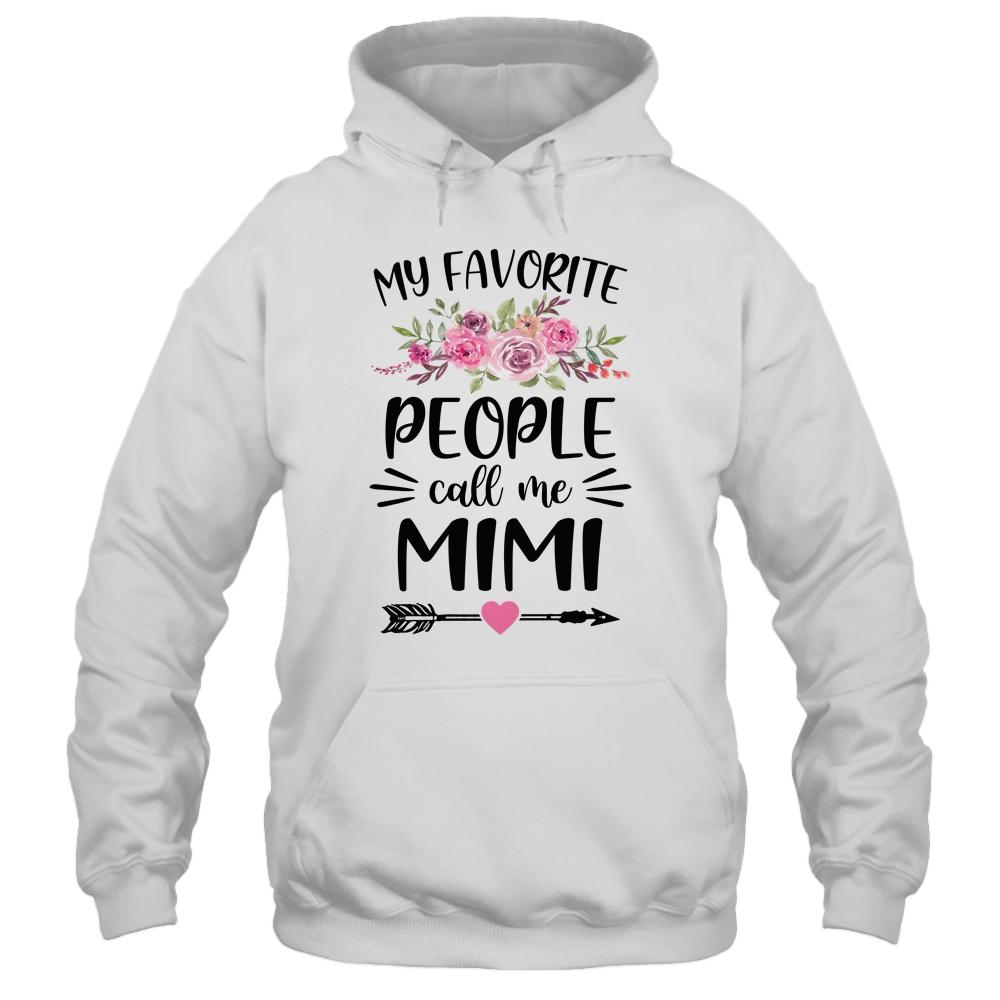 My Favorite People Call Me Mimi Mother's Day Floral-T-Shirt & Tank Top-Pullover Hoodie-White