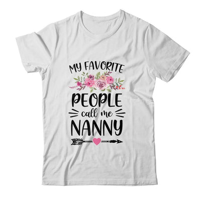 My Favorite People Call Me Nanny Mother's Day Floral-T-Shirt & Tank Top-Classic T-Shirt-White
