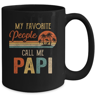 My Favorite People Call Me Papi Funny Fathers Day Mug-Coffee Mug-