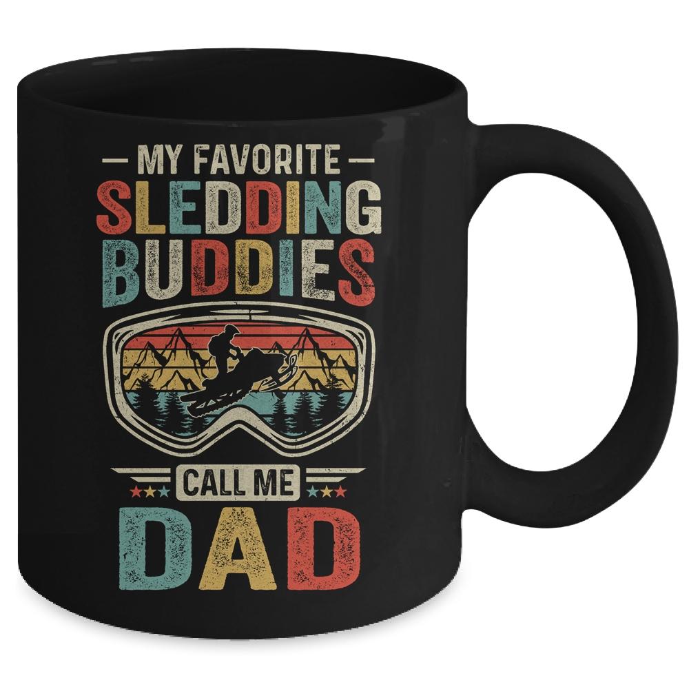 My Favorite Riding Buddies Call Me Dad Fathers Day Mug-Coffee Mug-