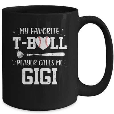 My Favorite T-Ball Player Calls Me Gigi Baseball Mug-Coffee Mug-