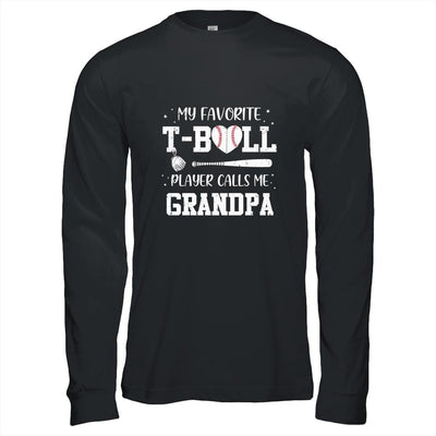 My Favorite T-Ball Player Calls Me Grandpa Baseball-T-Shirt & Hoodie-Long Sleeve T-Shirt-Black