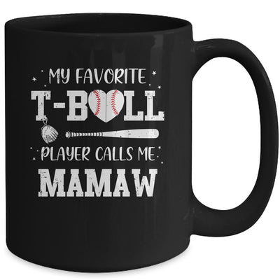 My Favorite T-Ball Player Calls Me Mamaw Baseball Mug-Coffee Mug-
