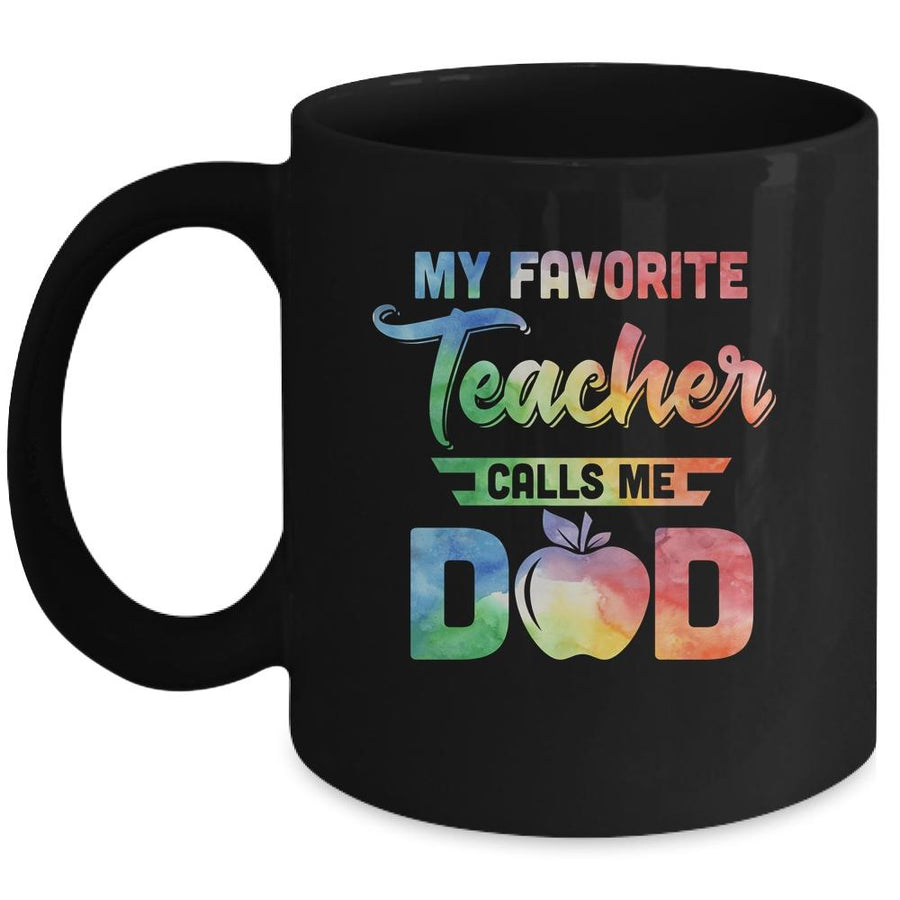 My Favorite Teacher Calls Me Dad Gifts Mug-Coffee Mug-Mug-Black