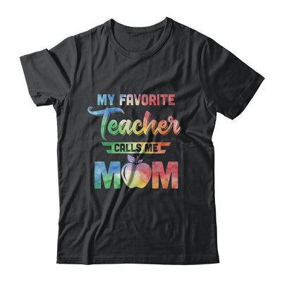 My Favorite Teacher Calls Me Mom Gifts-T-Shirt & Hoodie-Classic T-Shirt-Black