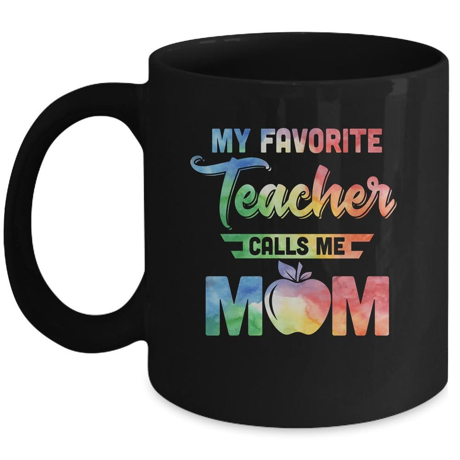My Favorite Teacher Calls Me Mom Gifts Mug-Coffee Mug-Mug-Black