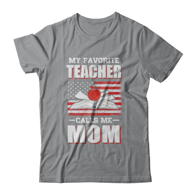 My Favorite Teacher Calls Me Mom Mothers Day Gift USA Flag-T-Shirt & Hoodie-Classic T-Shirt-Sport Grey