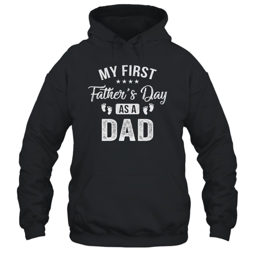 My First Father's Day As A Dad Fathers Day-T-Shirt & Hoodie-Pullover Hoodie-Black