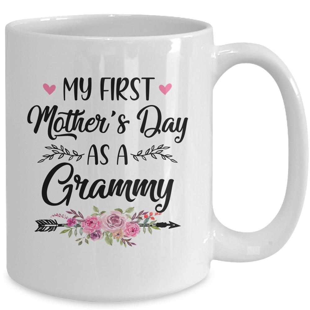 My First Mother's Day As A Grammy Mothers Day Mug-Coffee Mug-