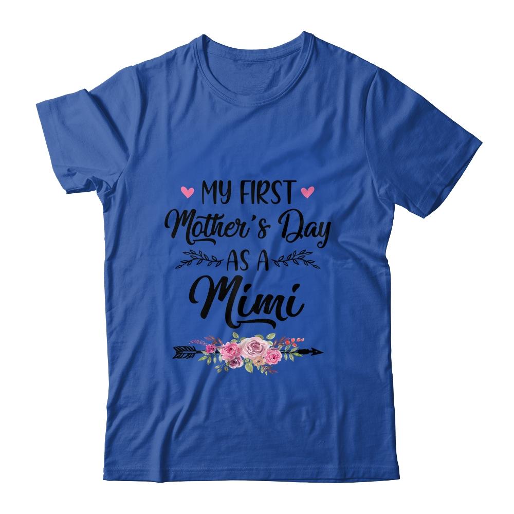 My First Mother's Day As A Mimi Mothers Day-T-Shirt & Tank Top-Classic T-Shirt-Royal