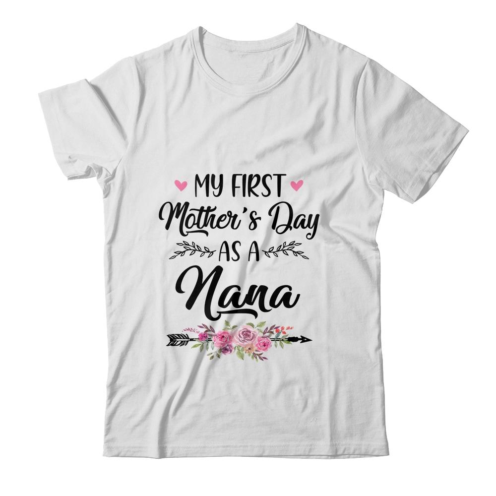 My First Mother's Day As A Nana Mothers Day