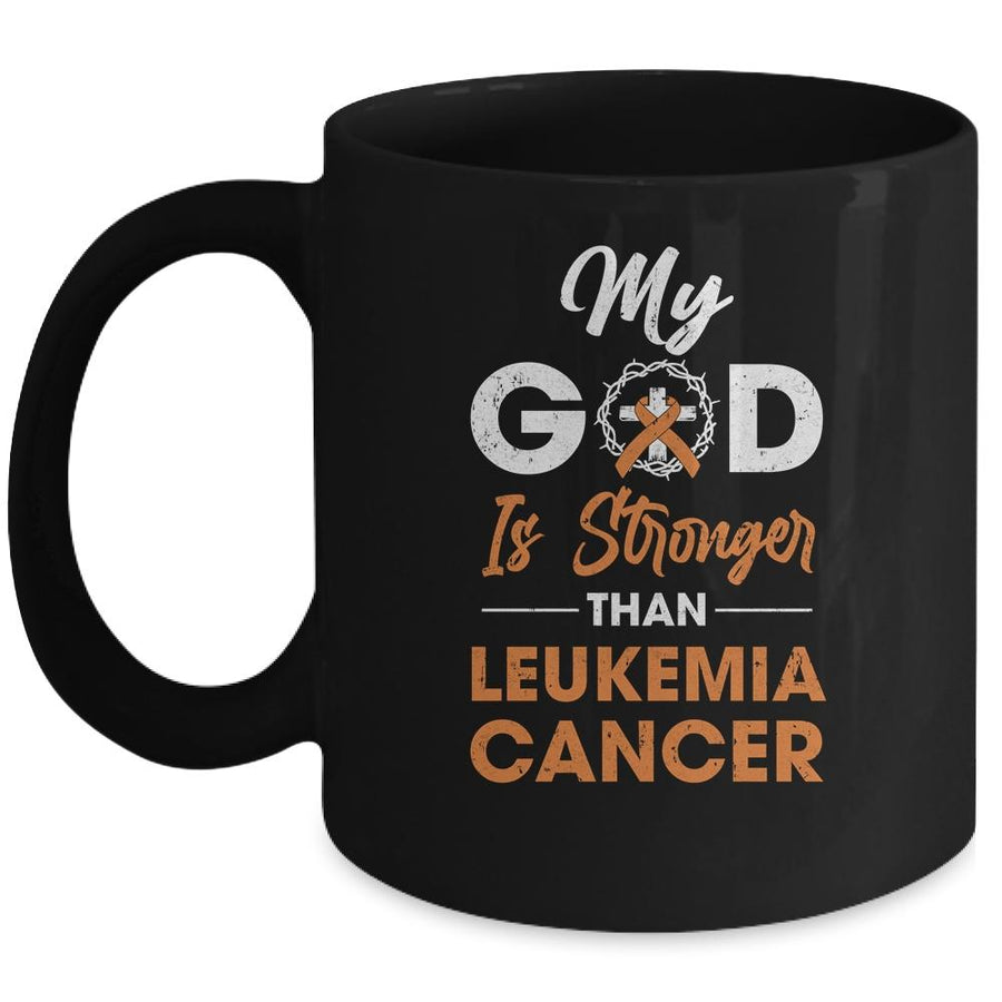 My God Is Stronger Than Leukemia Cancer Awareness Mug-Coffee Mug-Mug-Black