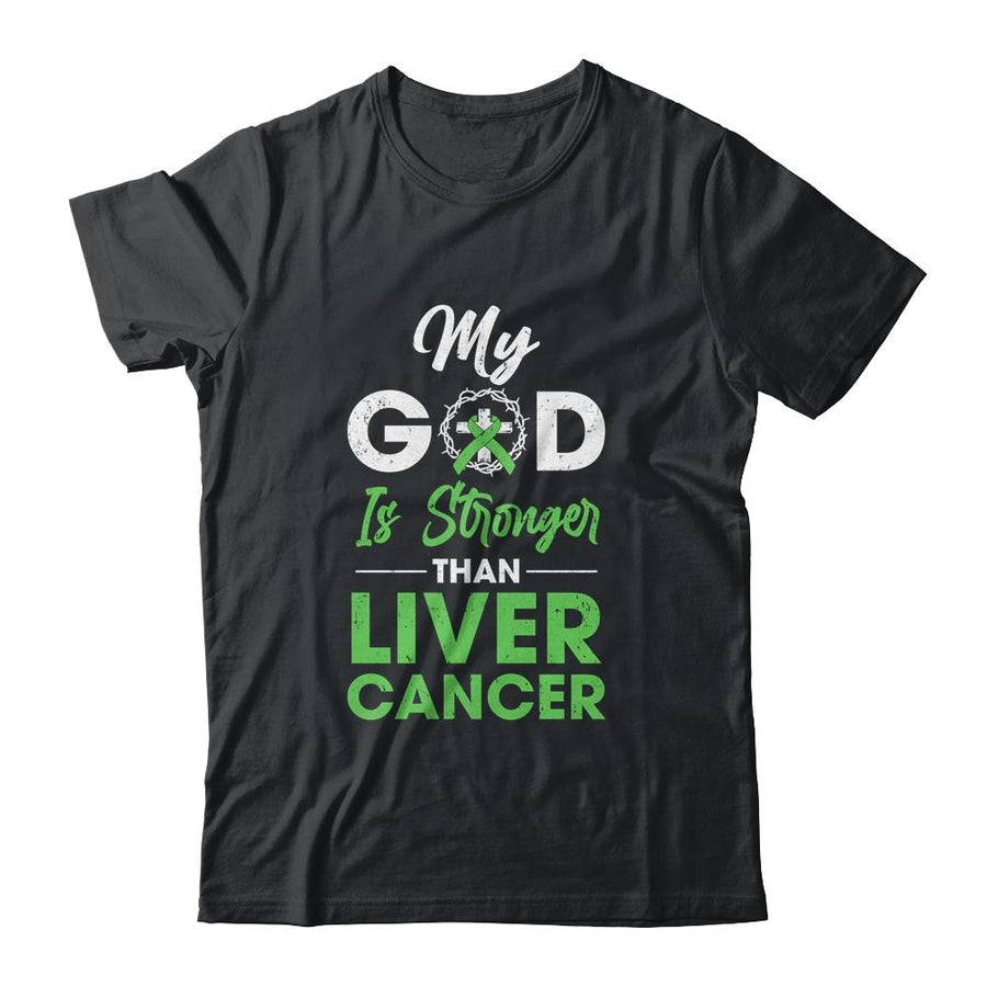 My God Is Stronger Than Liver Cancer Awareness-T-Shirt & Hoodie-Classic T-Shirt-Black