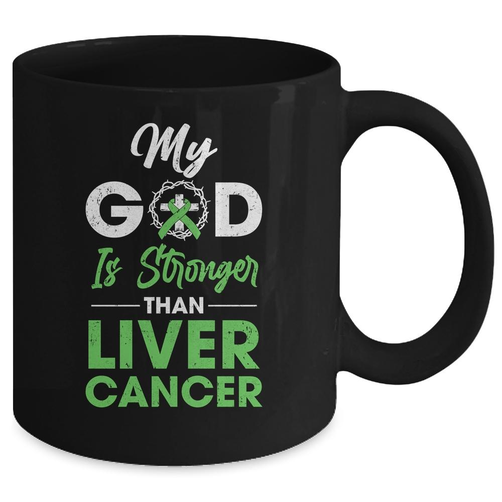 My God Is Stronger Than Liver Cancer Awareness Mug-Coffee Mug-Mug-Black