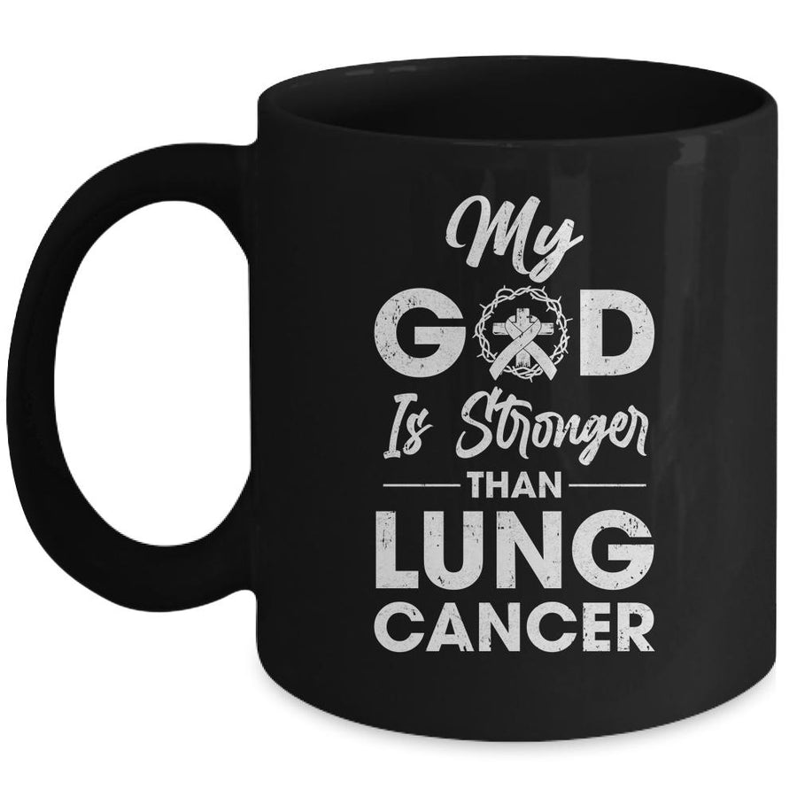 My God Is Stronger Than Lung Cancer Awareness Mug-Coffee Mug-Mug-Black
