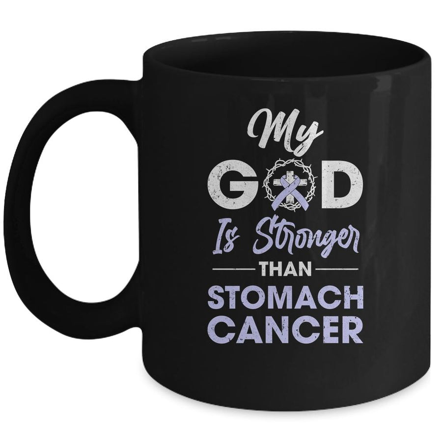 My God Is Stronger Than Stomach Cancer Awareness Mug-Coffee Mug-Mug-Black