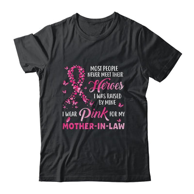 My Heroes I Wear Pink For My Mother-In-Law Breast Cancer-T-Shirt & Hoodie-Classic T-Shirt-Black