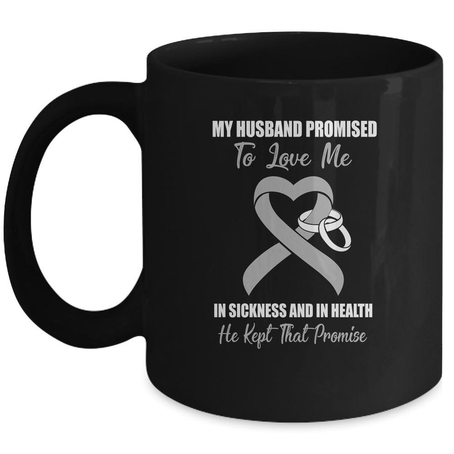 My Husband Promises To Love Me In Sickness Grey Ribbon Brain Mug-Coffee Mug-Mug-Black