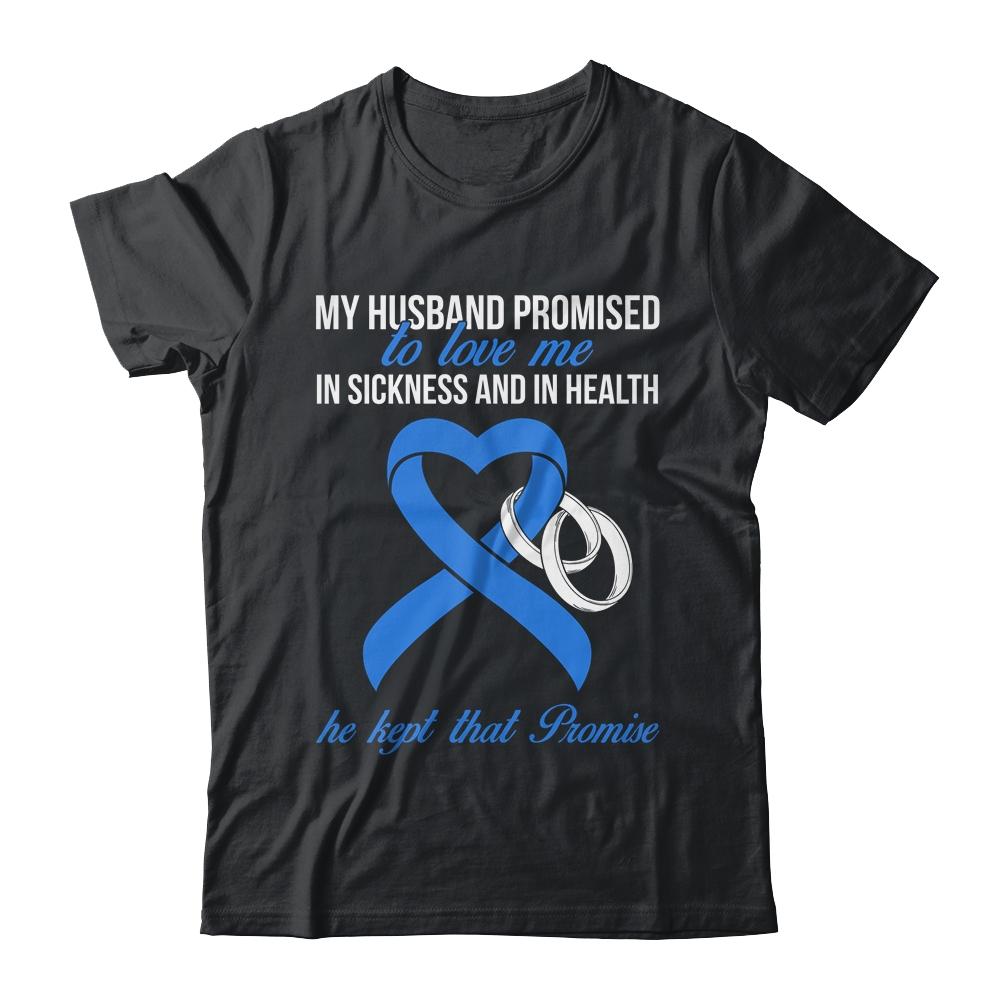 My Husband Promises To Me In Sickness Prostate Blue Ribbon-T-Shirt & Hoodie-Classic T-Shirt-Black