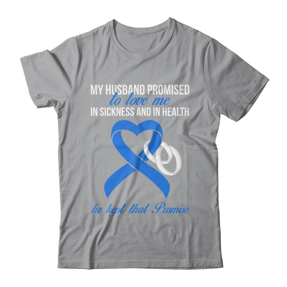 My Husband Promises To Me In Sickness Prostate Blue Ribbon-T-Shirt & Hoodie-Classic T-Shirt-Sport Grey