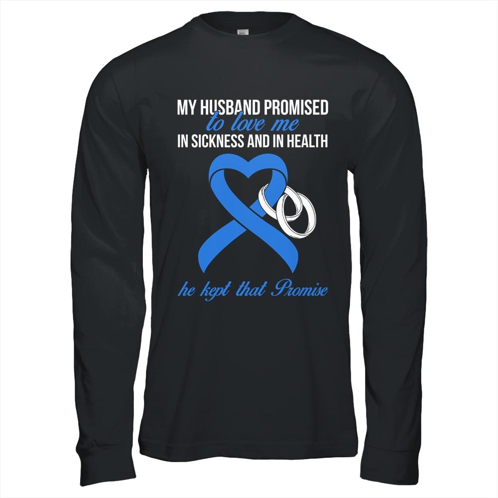 My Husband Promises To Me In Sickness Prostate Blue Ribbon-T-Shirt & Hoodie-Long Sleeve T-Shirt-Black