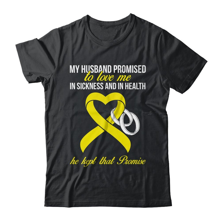 My Husband Promises To Me In Sickness Sarcoma Yellow Ribbon-T-Shirt & Hoodie-Classic T-Shirt-Black