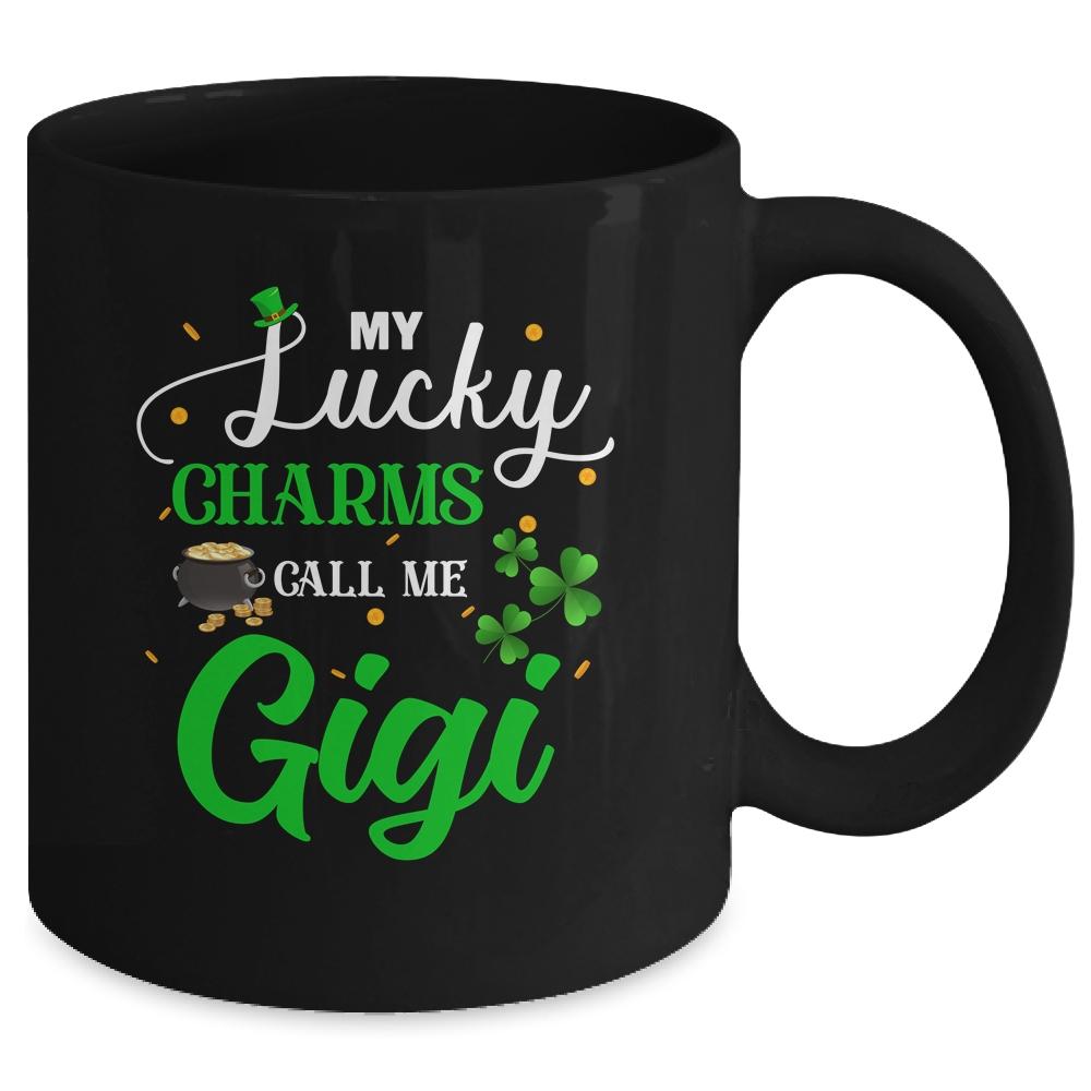 My Lucky Charms Call Me Gigi St Patricks Day Mug-Coffee Mug-